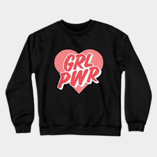 Girl Power Crewneck Sweatshirt